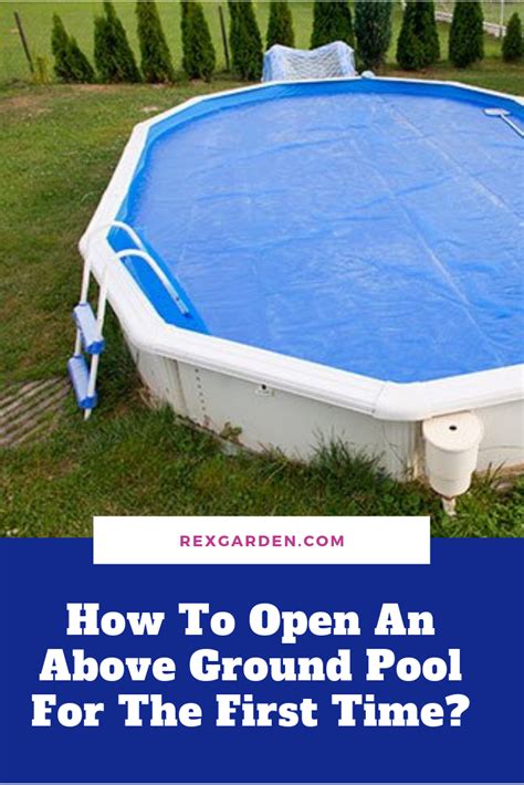 How To Open An Above Ground Pool For The First Time? Above ground